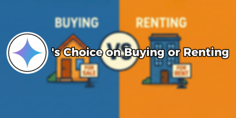 Gemini AI‘s Choice on Buying House or Renting in 2026 Q1